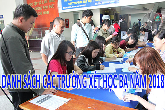 Danh sách các trường sẽ xét tuyển học bạ thpt năm 2018 