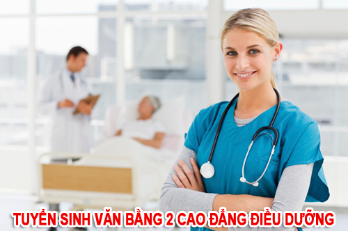Điều kiện, thời gian theo học Văn bằng 2 Cao đẳng Điều dưỡng năm 2017 là gì?
