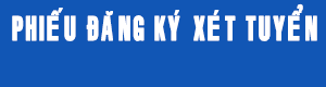 Phiếu đăng ký xét tuyển