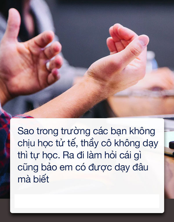 Sinh viên mới ra trường cần phải nhớ “Thái độ đi trước, trình độ theo sau”