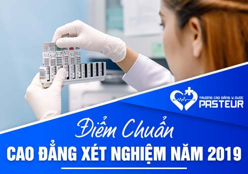 Điểm chuẩn Cao đẳng Xét nghiệm Hà Nội năm 2019 là bao nhiêu?