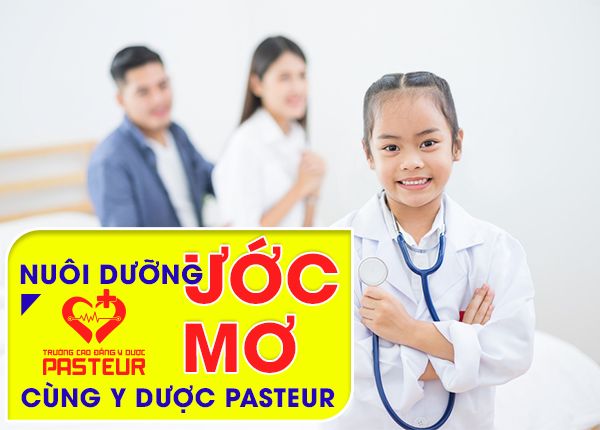 Trường Cao đẳng Y dược Pasteur đào tạo chuyên ngành Y dược chất lượng cao
