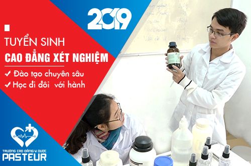 Địa chỉ đào tạo Cao đẳng Xét nghiệm gắn liền với thực hành
