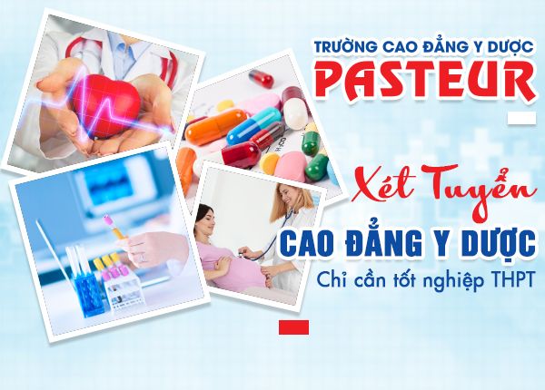 Trường Cao đẳng Y dược Pasteur địa chỉ đào tạo chất lượng