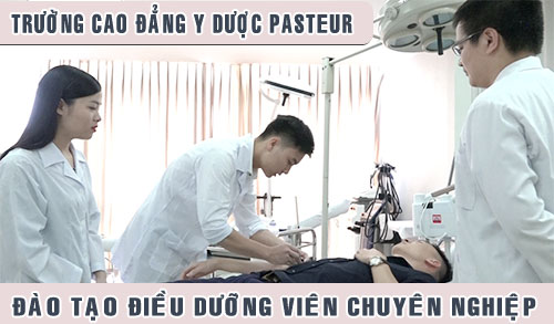 Trường Cao đẳng Y Dược Pasteur là địa chỉ đào tạo chất lượng 