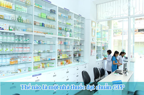 Sắp xếp thuốc trong quầy thuốc như thế nào để đạt chuẩn GPP?