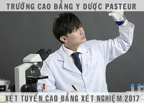 Xét tuyển Cao đẳng Xét nghiệm năm 2017