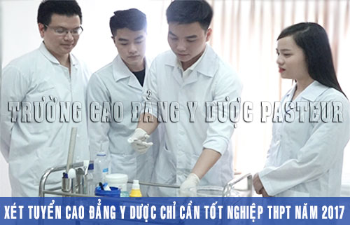 Xét tuyển Cao đẳng Y Dược chỉ cần tốt nghiệp THPT
